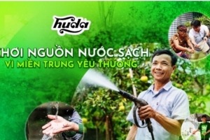 HUDA- Hành trình 05 năm “Khơi nguồn nước sạch vì miền Trung yêu thương”