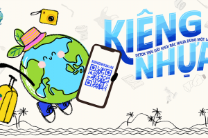 Kiêng Nhựa - giúp Trái đất thoát khỏi cuộc khủng hoảng ô nhiễm
