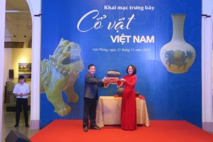 Hải Phòng khai mạc trưng bày “Cổ vật Việt Nam”