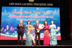 Quảng Ninh tổ chức chương trình nghệ thuật chào mừng thành công Đại hội Công đoàn Việt Nam lần thứ XIII