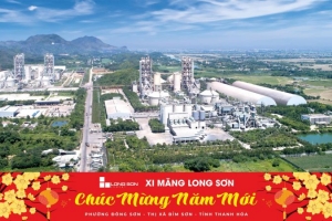 Xi măng Long Sơn: Xây dựng thương hiệu từ những giá trị vững bền