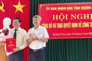 Giám đốc Sở Công Thương được bổ nhiệm làm giám đốc Sở Ngoại vụ tỉnh Quảng Nam