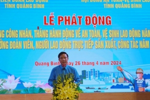 Quảng Bình phát động Tháng Công nhân, Tháng Hành động về an toàn vệ sinh lao động