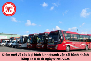 Điểm mới về các loại hình kinh doanh vận tải hành khách bằng xe ô tô từ 1/1/2025
