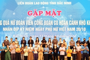 Bắc Ninh: Tặng quà nữ đoàn viên Công đoàn có hoàn cảnh khó khăn và con đoàn viên Công đoàn vượt khó, học giỏi