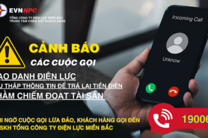Lào Cai cảnh báo chiêu trò giả mạo nhân viên điện lực gọi điện lừa đảo
