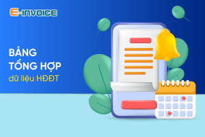 Đối tượng nào phải lập bảng tổng hợp dữ liệu hóa đơn điện tử?