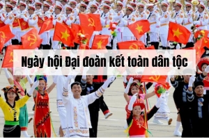 Đại đoàn kết toàn dân tộc - Nguồn sức mạnh đưa đất nước vào kỷ nguyên vươn mình