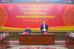 Hải Phòng: Thống nhất nội dung Kỳ họp thứ 22 (Kỳ họp chuyên đề) HĐND thành phố khóa XVI