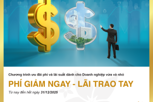 Bac A Bank tung combo ưu đãi giảm phí và lãi vay cho doanh nghiệp vừa và nhỏ