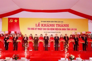 Khánh thành tòa nhà kỹ thuật cao của Bệnh viện Đa khoa tỉnh Lào Cai