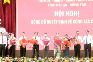 Bà Rịa – Vũng Tàu: Điều động, bổ nhiệm hàng loạt lãnh đạo sau sắp xếp, tinh gọn bộ máy
