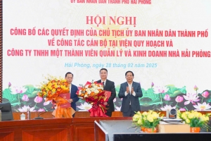 Bổ nhiệm Viện trưởng Viện Quy hoạch và Chủ tịch Công ty TNHH MTV Quản lý và Kinh doanh nhà Hải Phòng