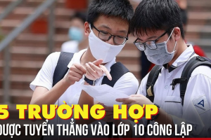 Những trường hợp nào được tuyển thẳng vào lớp 10 công lập tại Hà Nội năm 2025?