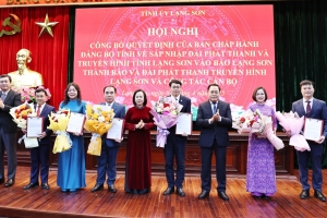 Lạng Sơn: Thành lập Báo và Đài Phát Thanh Truyền hình Lạng Sơn
