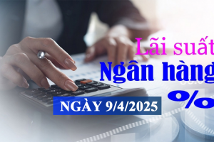Lãi suất ngân hàng hôm nay 9/4: Một ngân hàng 'ngược dòng' tăng mạnh lãi suất tiết kiệm