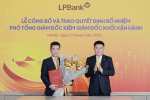 Ngân hàng Lộc Phát bổ nhiệm ông Nguyễn Hoàng Hải làm Phó Tổng Giám đốc kiêm Giám đốc Khối Vận hành