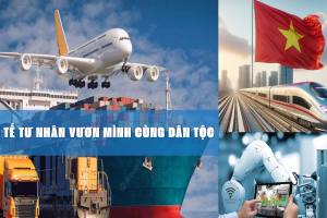 Kinh tế tư nhân trước yêu cầu mới, vận hội mới