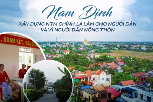 Top 6 tỉnh hoàn thành nhiệm vụ xây dựng nông thôn mới - bài 1: Nam Định về Nhất
