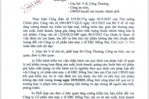 Chủ tịch UBND tỉnh Đồng Nai chỉ đạo hỏa tốc xử lý nghiêm về thực phẩm, mỹ phẩm kém chất lượng