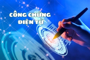 Các bước thực hiện công chứng điện tử