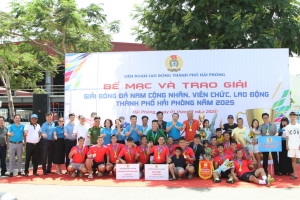 Hải Phòng: Bế mạc và trao Giải bóng đá nam công nhân, viên chức, lao động thành phố năm 2025