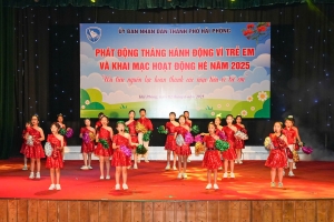 Hải Phòng: Phát động Tháng hành động vì trẻ em và Khai mạc Hoạt động hè năm 2025