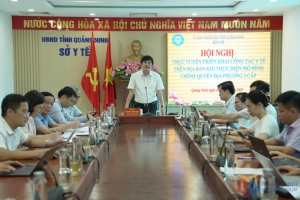 Hội nghị trực tuyến triển khai công tác y tế khi thực hiện mô hình chính quyền địa phương 2 cấp