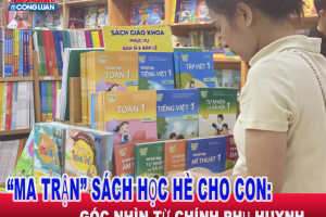 “Ma trận” sách học hè cho con: Góc nhìn từ chính phụ huynh
