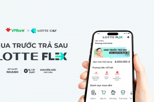 Vpbank và Lotte C&F nâng tầm quan hệ hợp tác, giới thiệu sản phẩm tài chính tiêu dùng