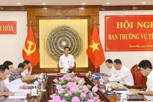 Ban Thường vụ Tỉnh ủy Thanh Hóa cho ý kiến về các nội dung công tác thực hiện nhiệm vụ chính trị