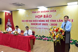 Khánh Hòa: Tỉnh ủy tổ chức họp báo về Đại hội Đảng bộ tỉnh lần thứ I, nhiệm kỳ 2025- 2030