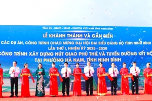 Ninh Bình khánh thành nút giao Phú Thứ: Dấu ấn hạ tầng chào mừng Đại hội Đảng bộ tỉnh lần thứ I