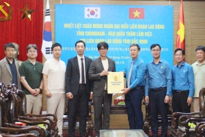 Thúc đẩy quan hệ hợp tác giữa Liên đoàn Lao động hai tỉnh Bắc Ninh và Chungnam (Hàn Quốc)