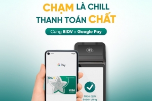 BIDV chính thức triển khai dịch vụ thanh toán Google Pay cho thẻ Visa và Mastercard