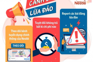 Cảnh báo thủ đoạn mạo danh Nestlé Việt Nam để lừa đảo
