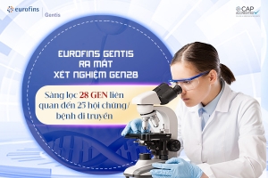 Eurofins GENTIS ra mắt GEN28 - Xét nghiệm sàng lọc 28 GEN bệnh di truyền thể ẩn