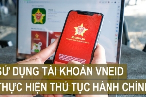 Người dân có thể thực hiện thủ tục hành chính trực tuyến qua VNeID