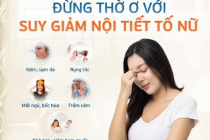 Suy giảm nội tiết tố nữ và những điều bạn cần biết
