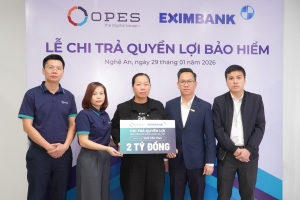 Bảo hiểm số OPES chi trả 2 tỷ đồng khách hàng mua bảo hiểm người vay vốn