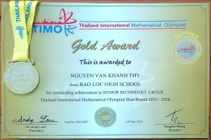 Nữ sinh lớp 11 Trường THPT Bảo Lộc đoạt Huy chương Vàng tại Thailand International Mathematical Olympiad (TIMO)