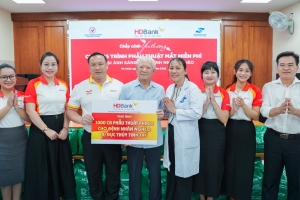 HDBank: 20 năm bền bỉ mang ánh sáng đến bệnh nhân có hoàn cảnh khó khăn