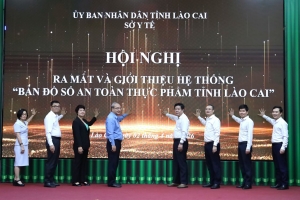 Ra mắt Hệ thống “Bản đồ số An toàn thực phẩm tỉnh Lào Cai - Lào Cai FoodSafe”