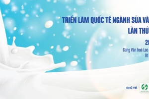 Vietnam Dairy 2026 quy tụ 250 gian hàng, thúc đẩy đổi mới ngành sữa Việt Nam