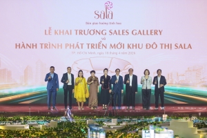 Lễ khai trương Sales Gallery và hành trình phát triển mới Khu đô thị Sala
