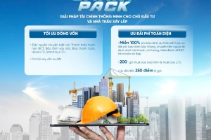 SMART PACK: Giải pháp tài chính toàn diện giúp chủ đầu tư, nhà thầu tăng tốc dự án