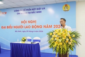 Dân chủ cơ sở vững mạnh – động lực phát triển tại Công ty CP Bột giặt Lix - Chi nhánh Bắc Ninh