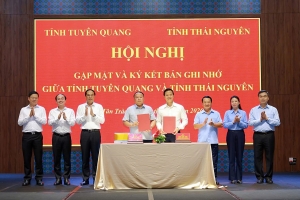 Thái Nguyên và Tuyên Quang ký kết hợp tác chiến lược phát triển toàn diện khu vực Việt Bắc