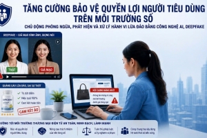 Tăng cường bảo vệ quyền lợi tiêu dùng trước nguy cơ lừa đảo bằng trí tuệ nhân tạo
