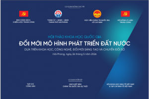Sắp diễn ra Hội thảo khoa học “Đổi mới mô hình phát triển đất nước dựa trên khoa học, công nghệ, đổi mới sáng tạo và chuyển đổi số”
